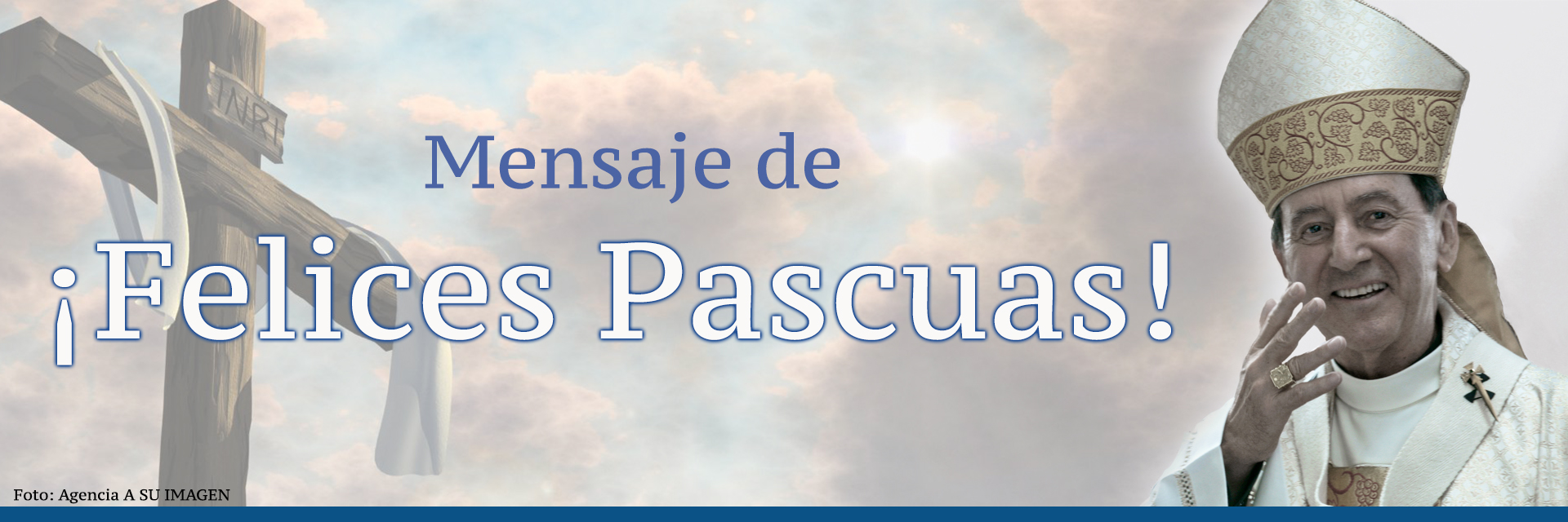 Mensaje de Felices Pascuas 2015
