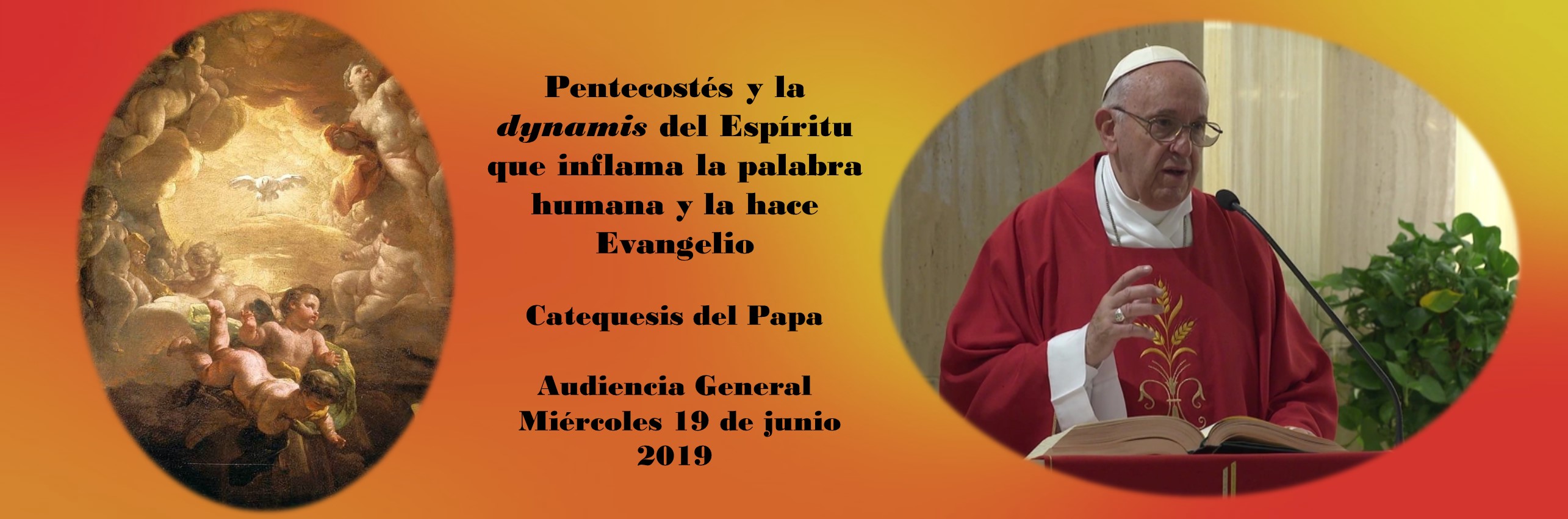“Que el Paráclito dilate nuestro corazón haciéndolo semejante al de Cristo”: Catequesis del Papa