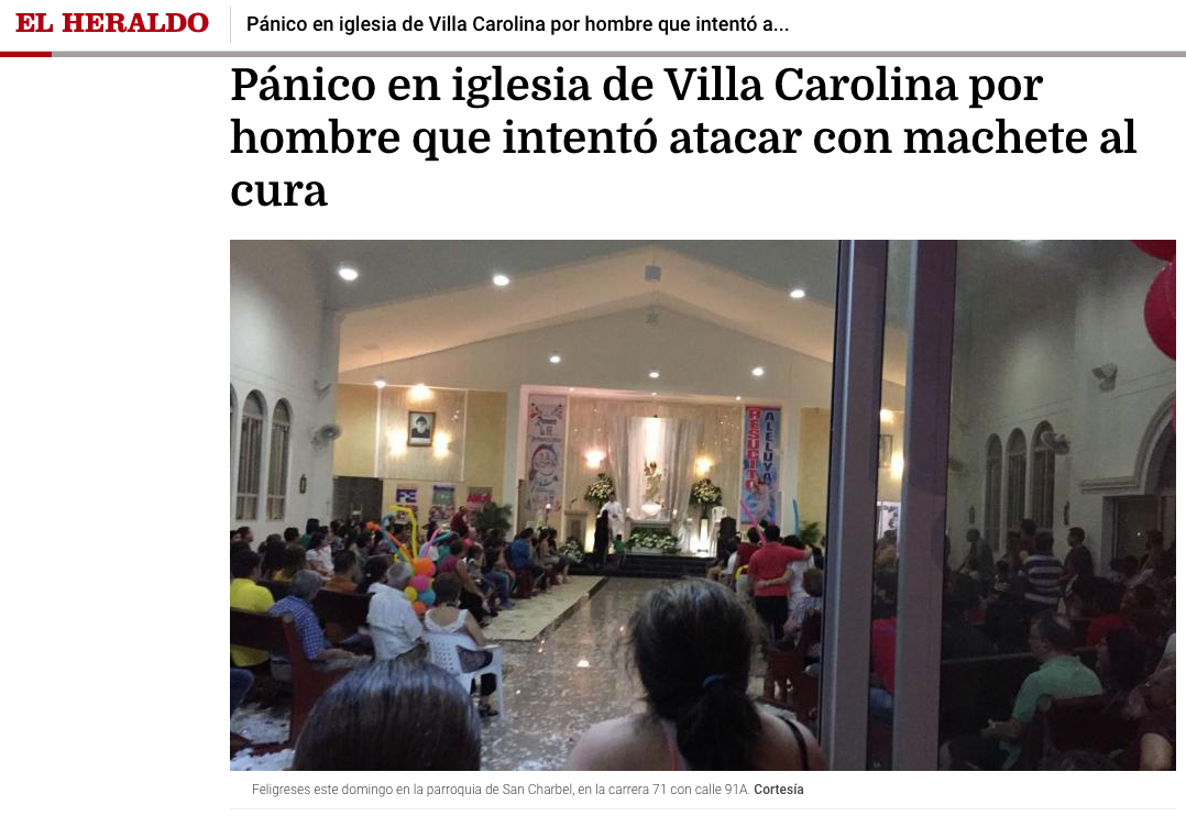 Pánico en iglesia de Villa Carolina por hombre que intentó atacar con machete al cura