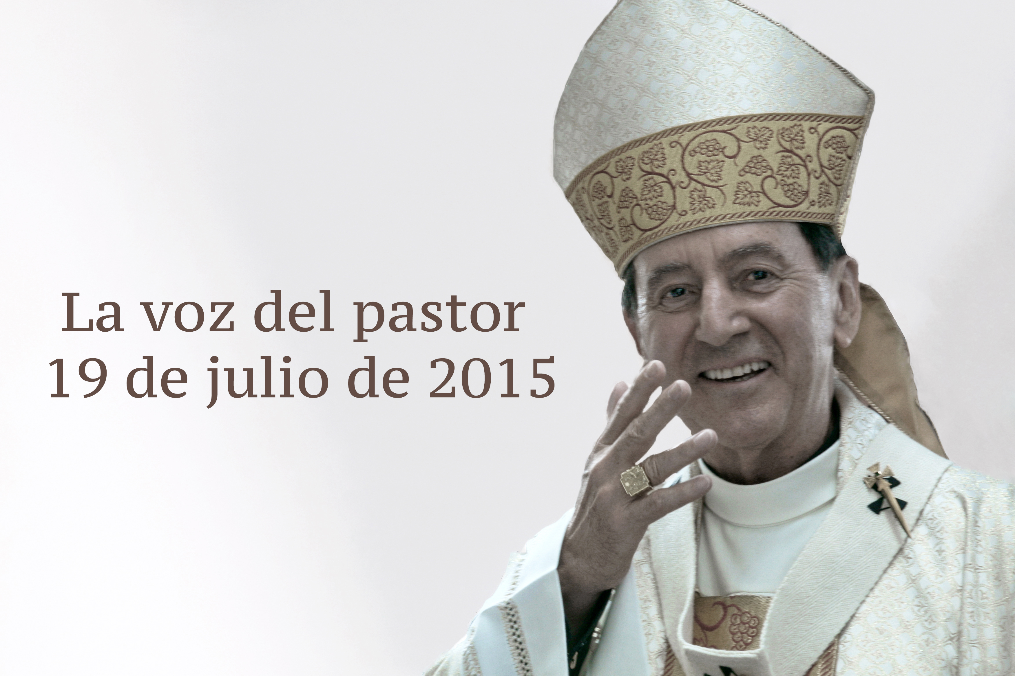 La voz del pastor 19 de julio de 2015