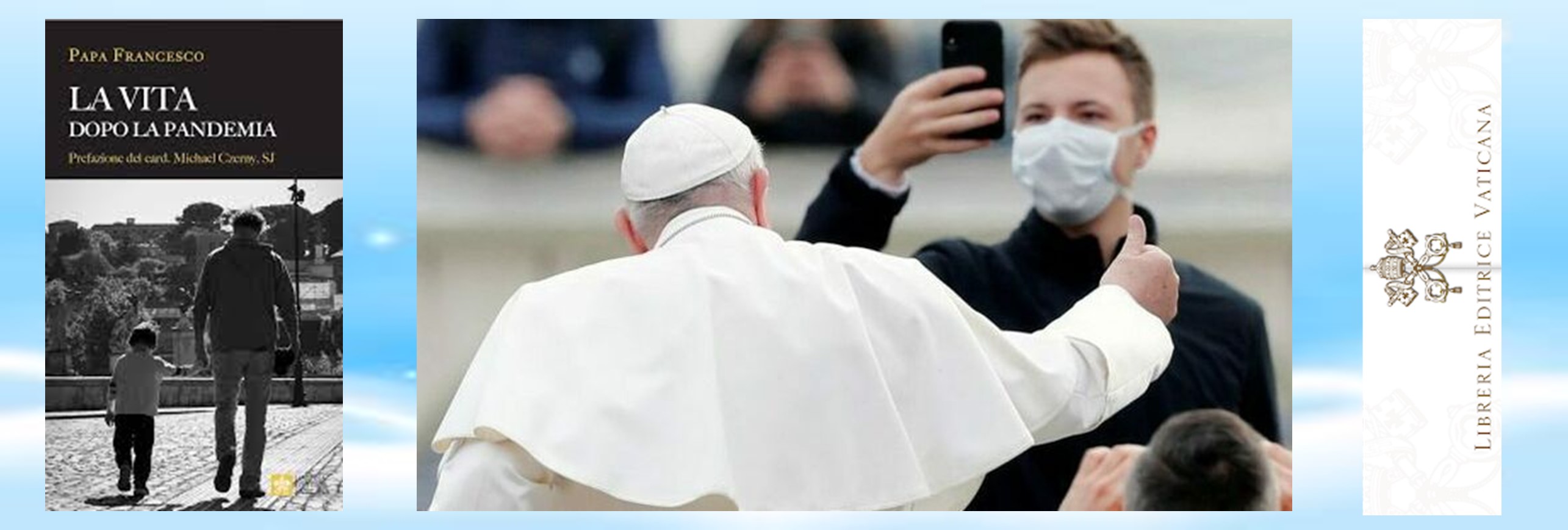 En 'La vida después de la pandemia' se recogen las reflexiones del Papa sobre el coronavirus