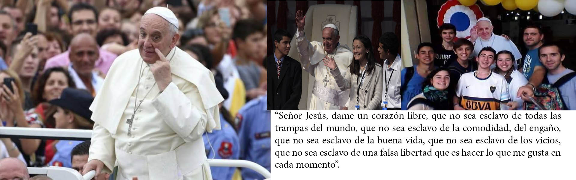 "Pidan un corazón libre, solidario y con esperanza": Francisco