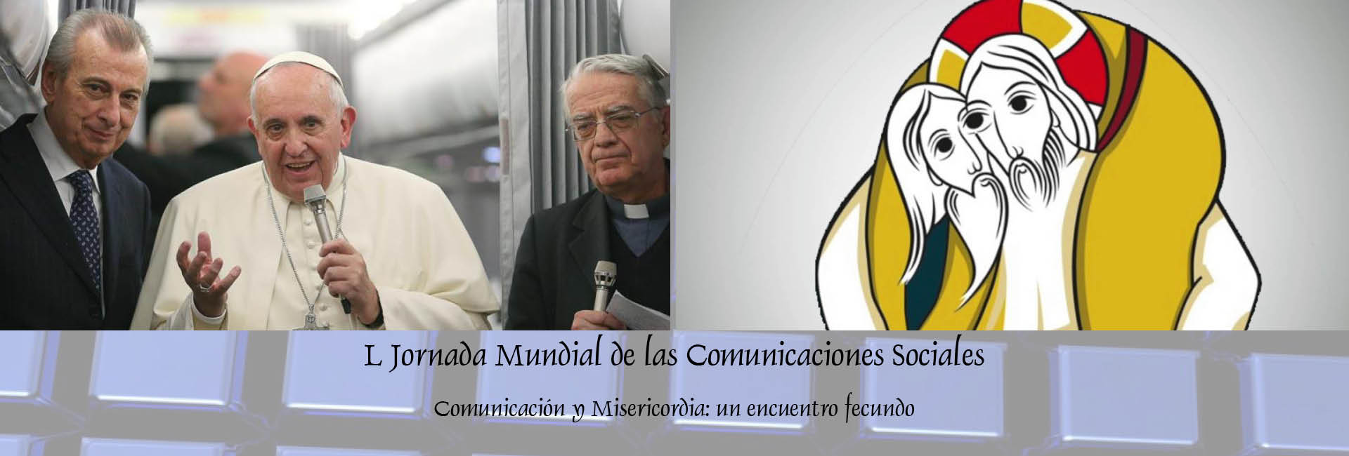 Comunicación y Misericordia: un encuentro fecundo