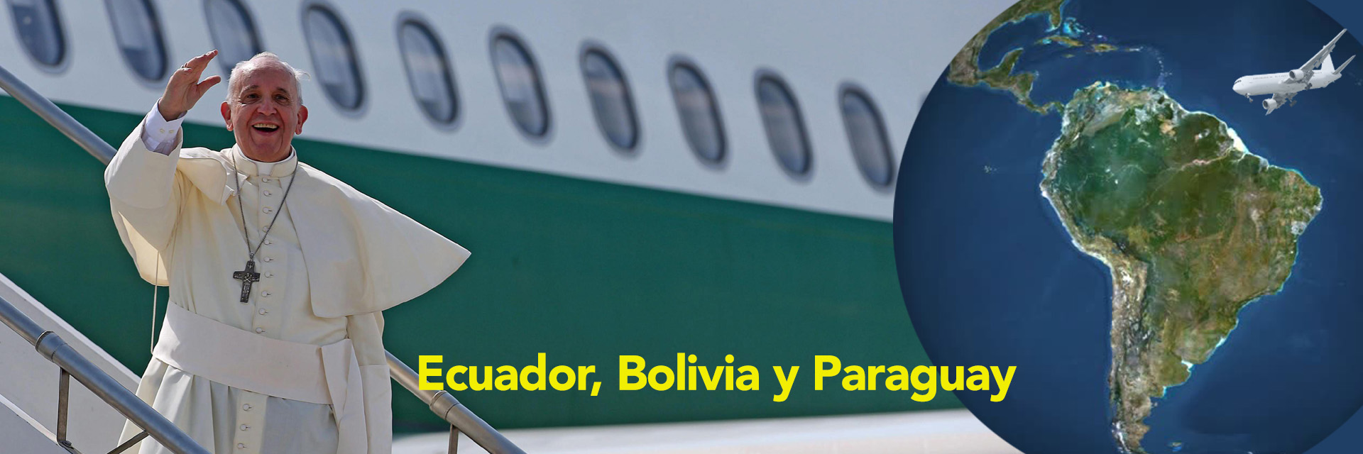 "El Señor bendiga este viaje al continente de América Latina" papa Francisco