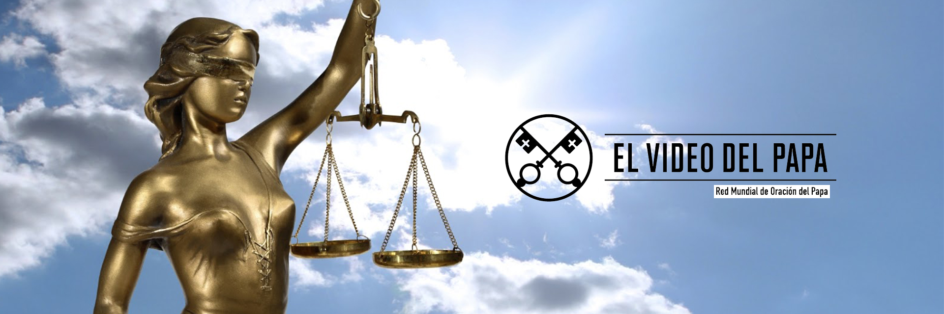 El papa Francisco nos invita a orar, de manera especial, por los administradores de justicia