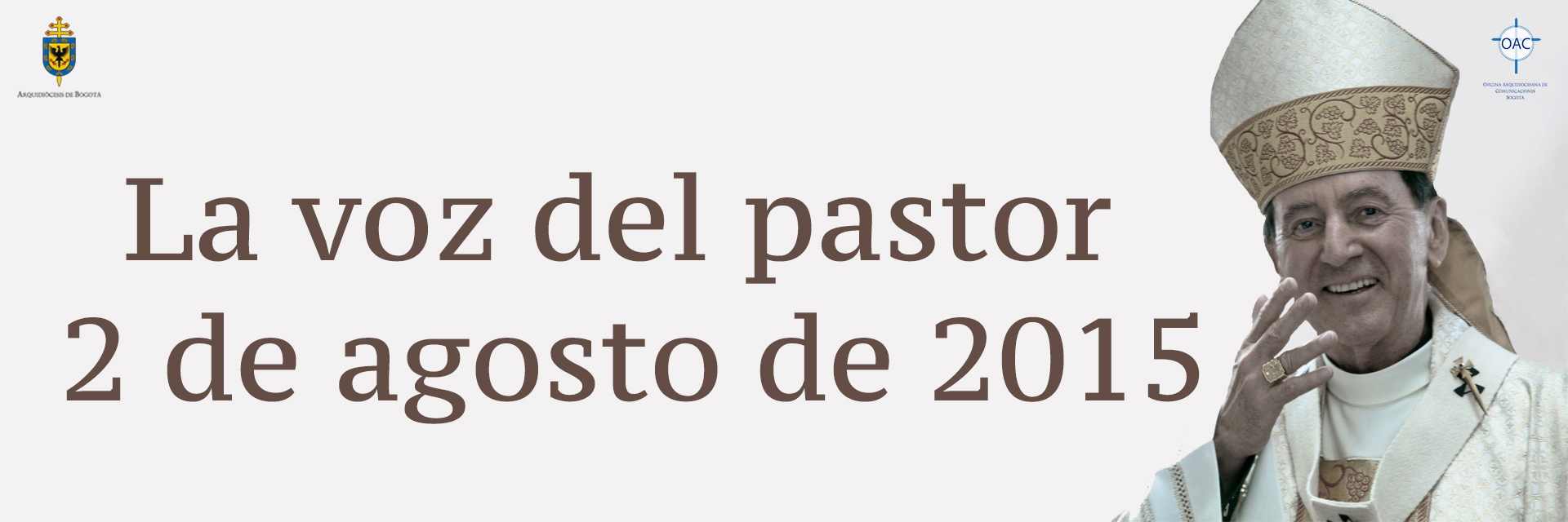 La voz del pastor  2 de agosto de 2015