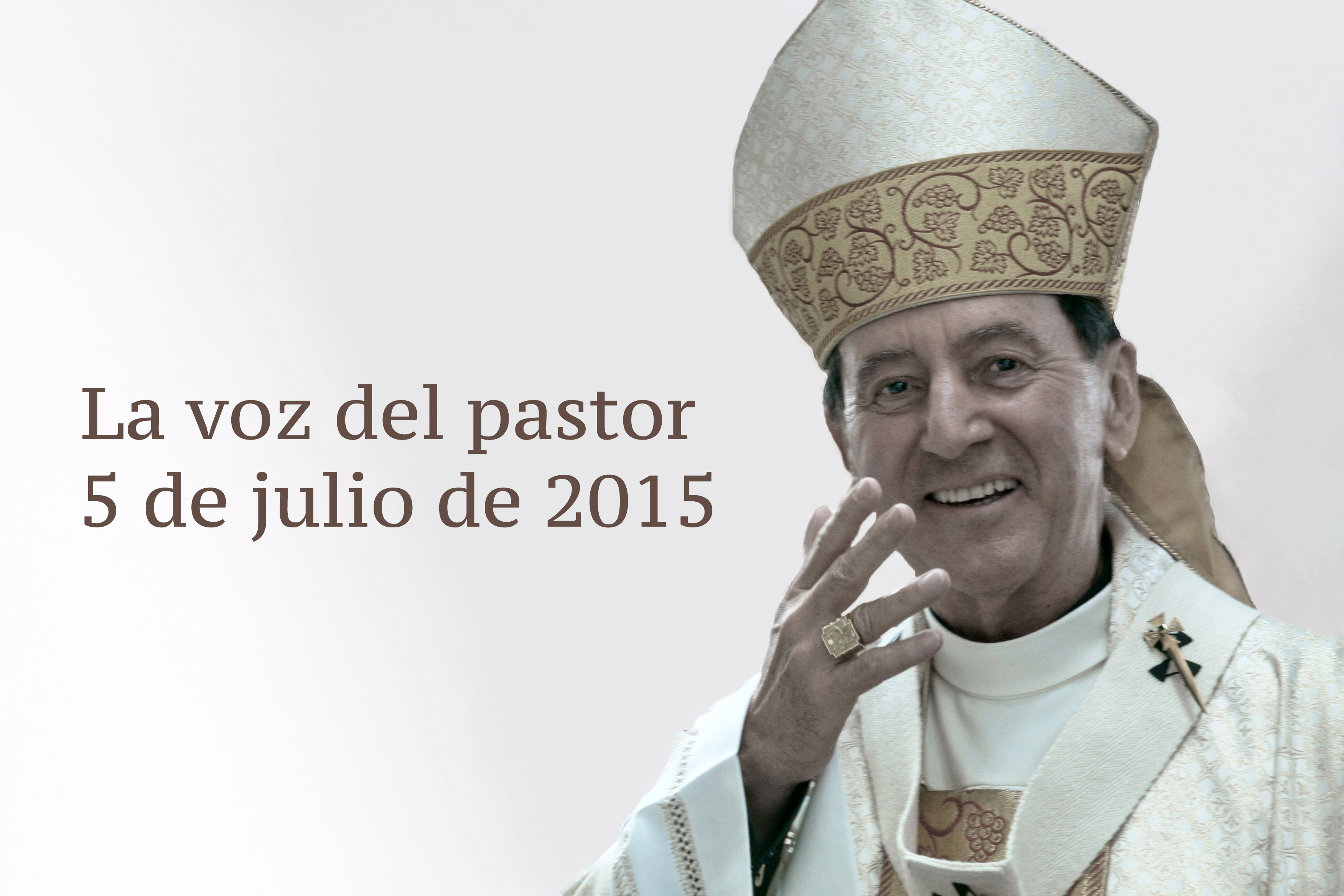 La voz del pastor 5 de julio de 2015
