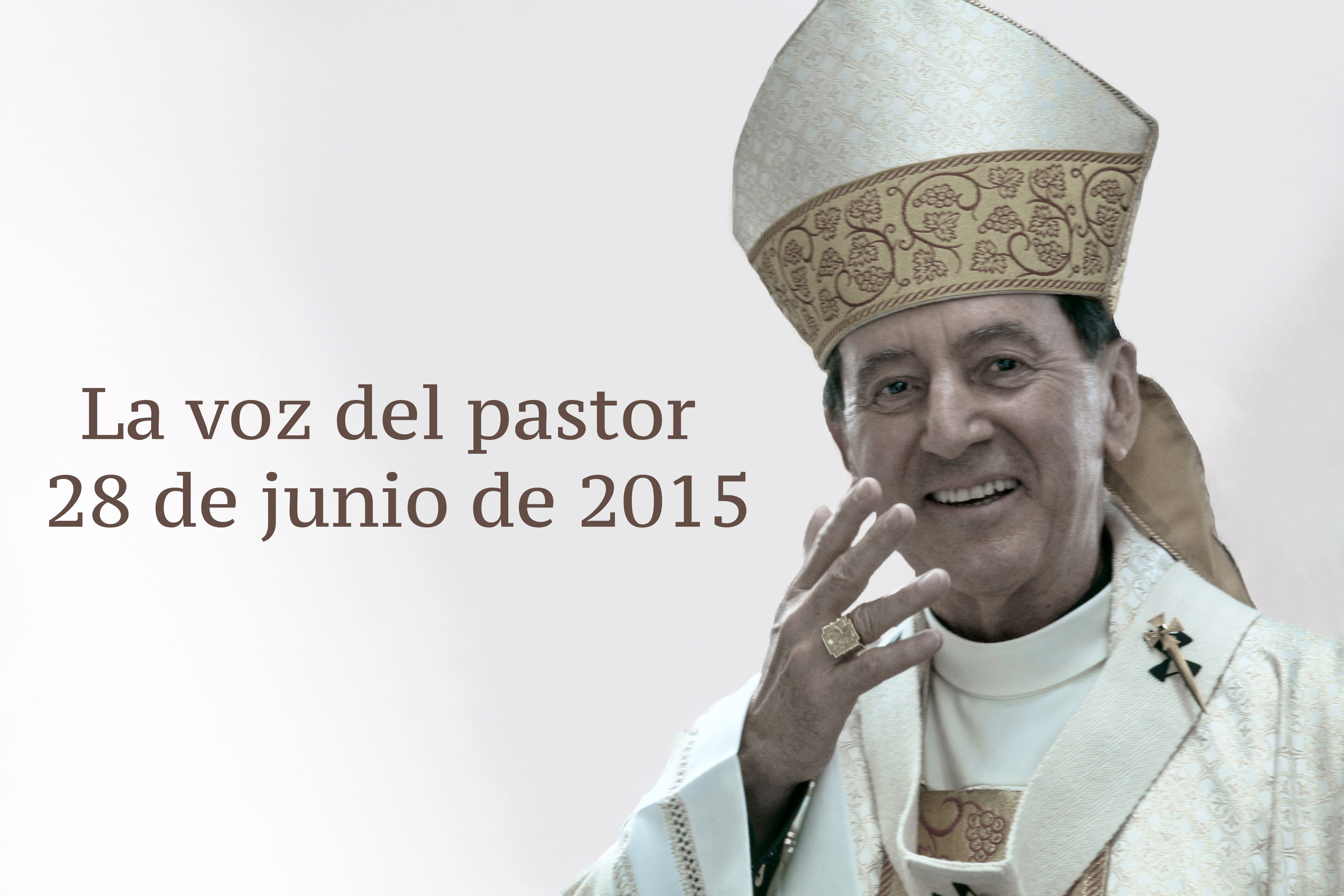 La voz del pastor 28 de junio de 2015