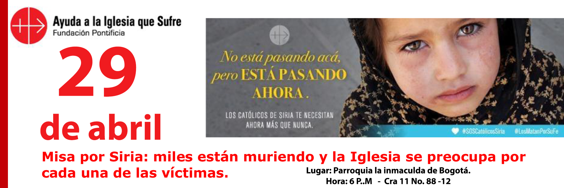 Misa por Siria: miles están muriendo y la Iglesia se preocupa por cada una de las víctimas.