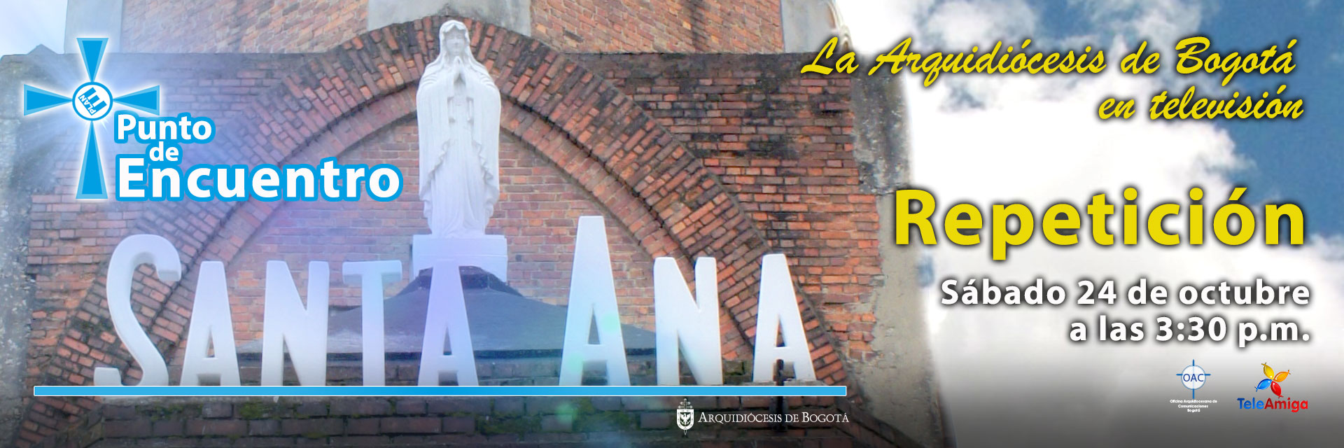 Punto de Encuentro desde el templo parroquial Santa Ana en Teusaquillo para orar por la vida