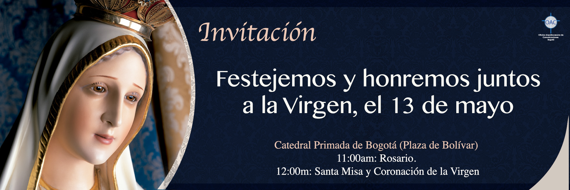 Festejemos y honremos juntos a la Virgen, el 13 de mayo
