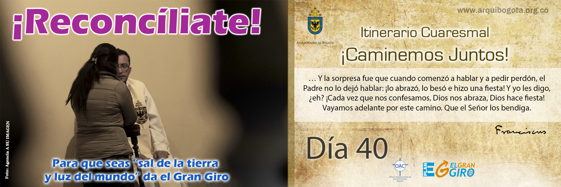¡Reconcíliate!Itinerario Cuaresmal - ¡Caminemos Juntos! Día 40
