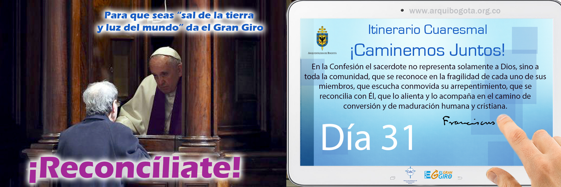 ¡Reconcíliate!Itinerario Cuaresmal - ¡Caminemos Juntos! Día 31