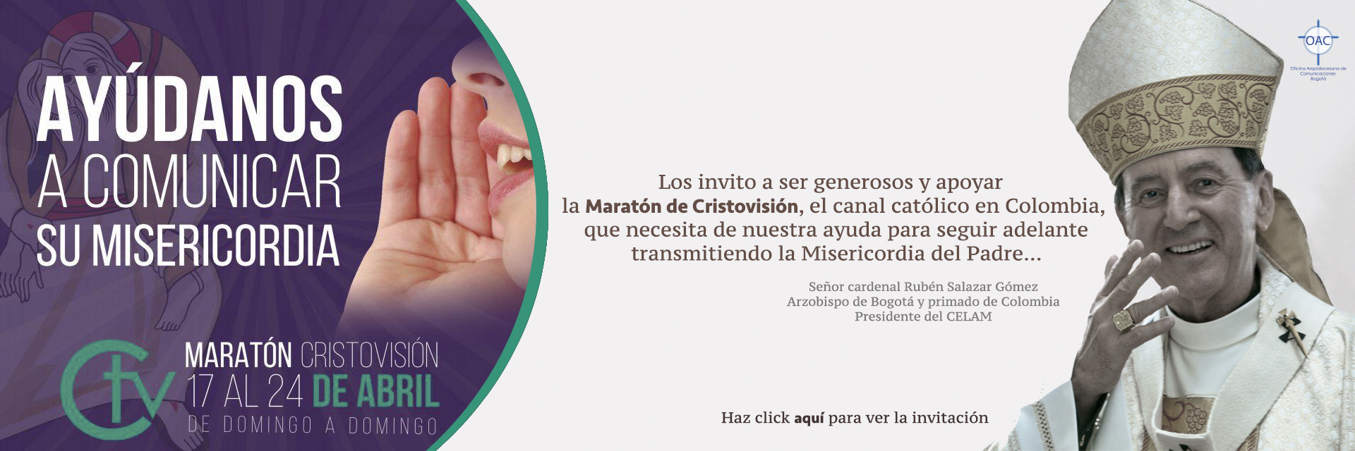 Invitación del señor Cardenal a la maratón de CristoVisión17 al 24 de abril de 2016