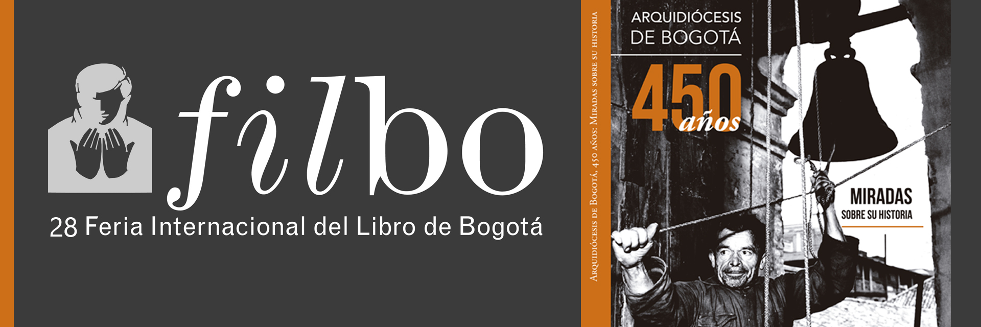 En Filbo se lanzará el Libro “Arquidiócesis de Bogotá, 450 años: Miradas sobre su historia”.