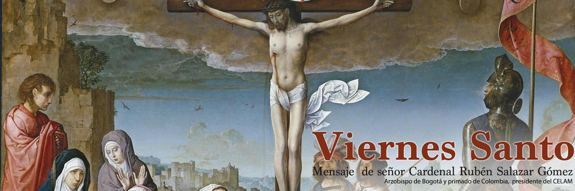 Mensaje del señor cardenal - Viernes Santo de 2017