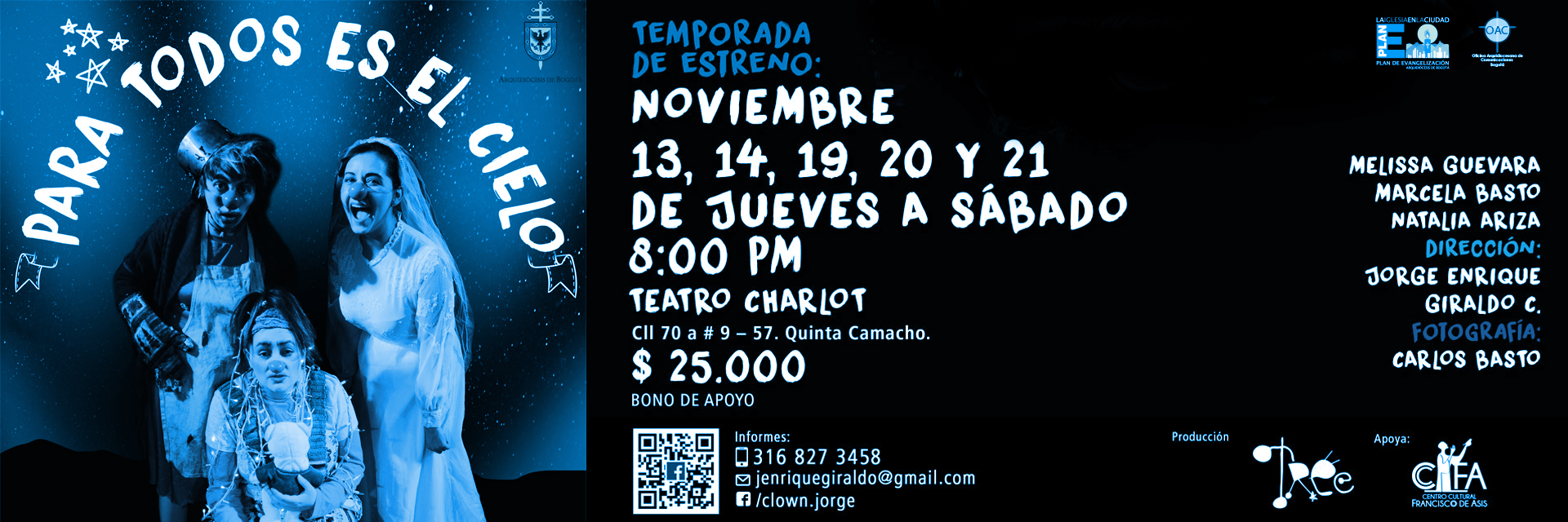 Estreno de la obra  «Para todos es el cielo»