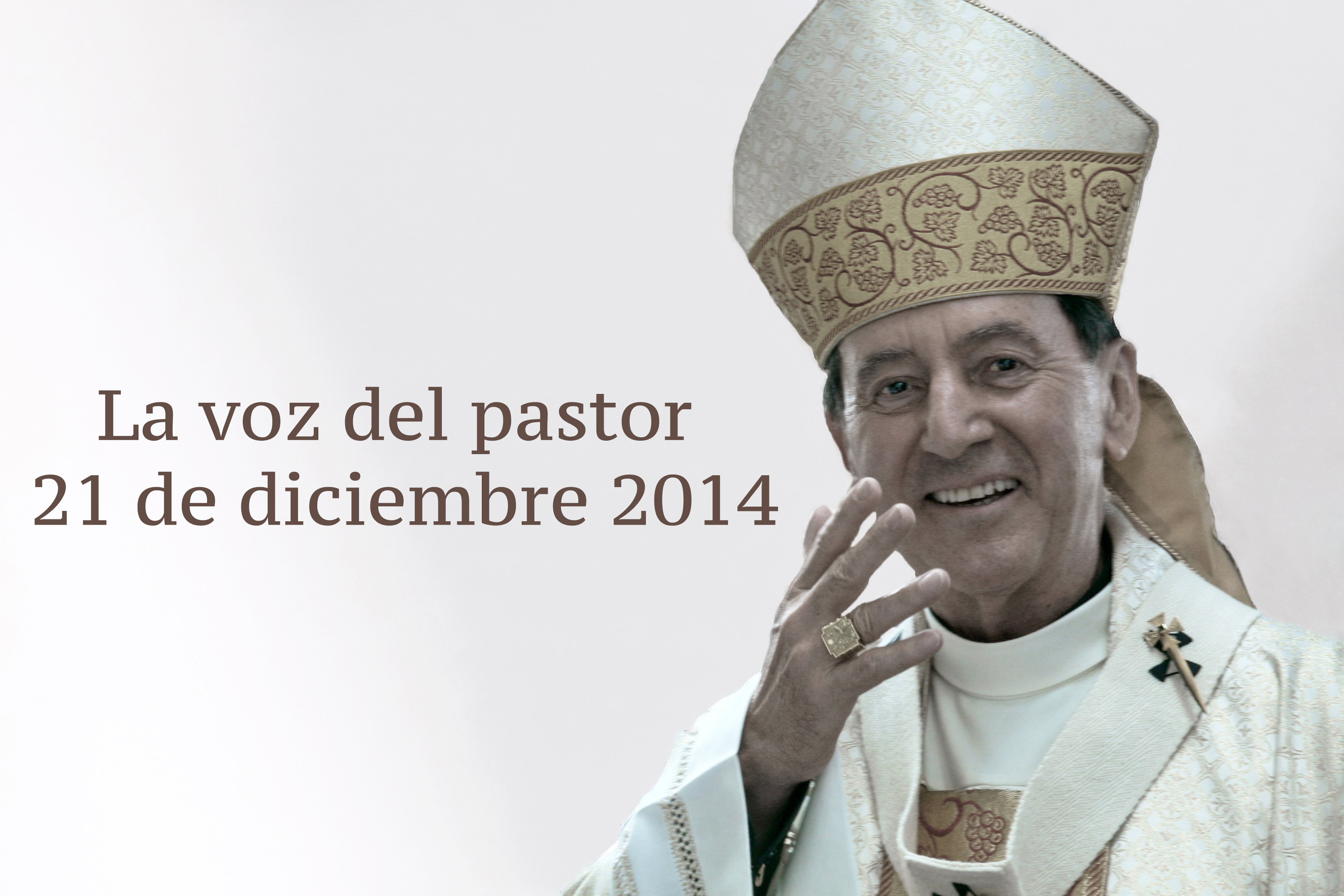 La voz del pastor 21 de diciembre de 2014