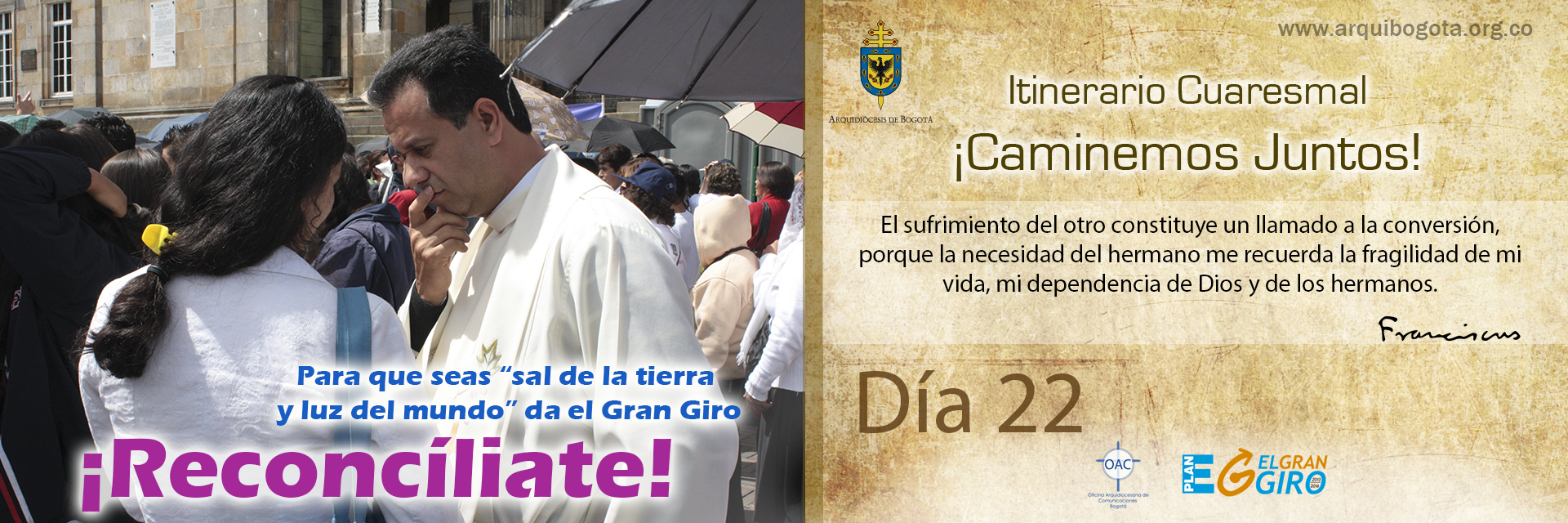 ¡Reconcíliate!Itinerario Cuaresmal - ¡Caminemos Juntos! Día 22