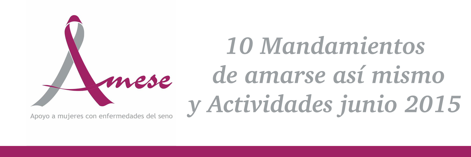 10 Mandamientos de amarse así mismo y Actividades junio 2015