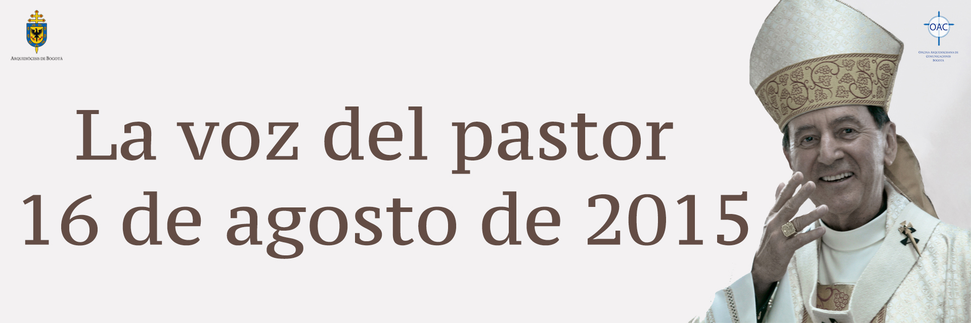 La voz del pastor 16 de agosto de 2015