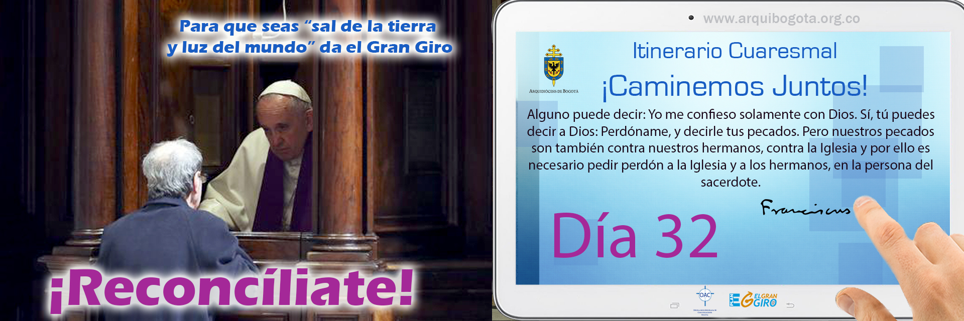 ¡Reconcíliate!Itinerario Cuaresmal - ¡Caminemos Juntos! Día 32