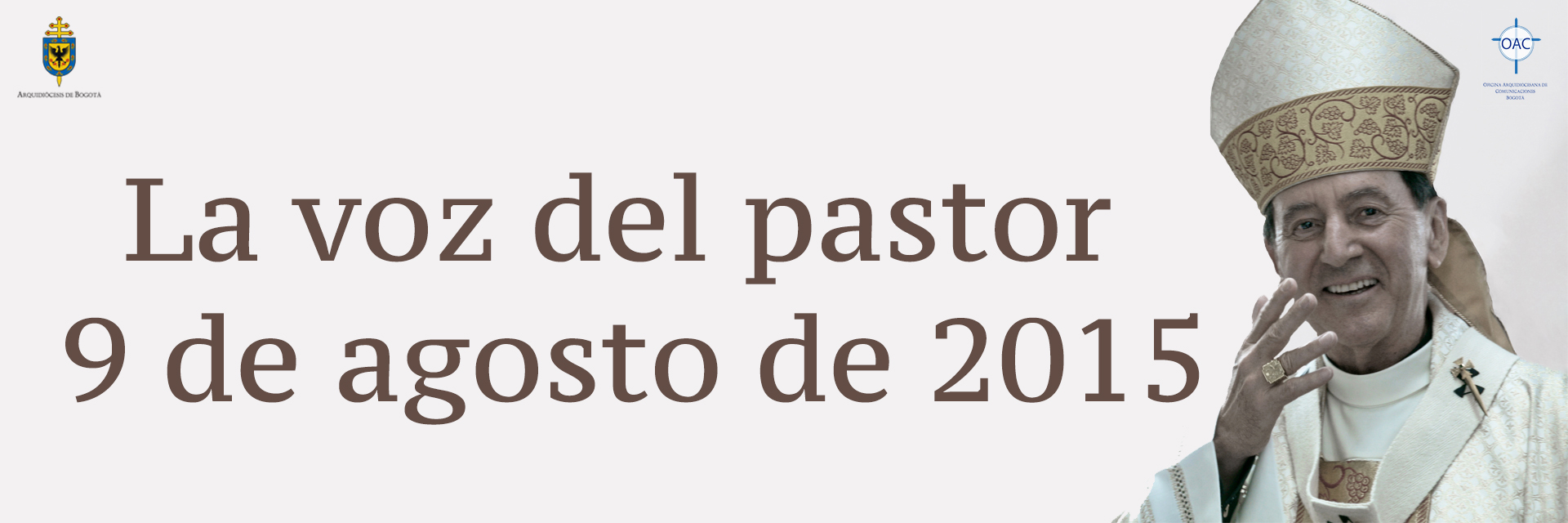 La voz del pastor 9 de agosto de 2015