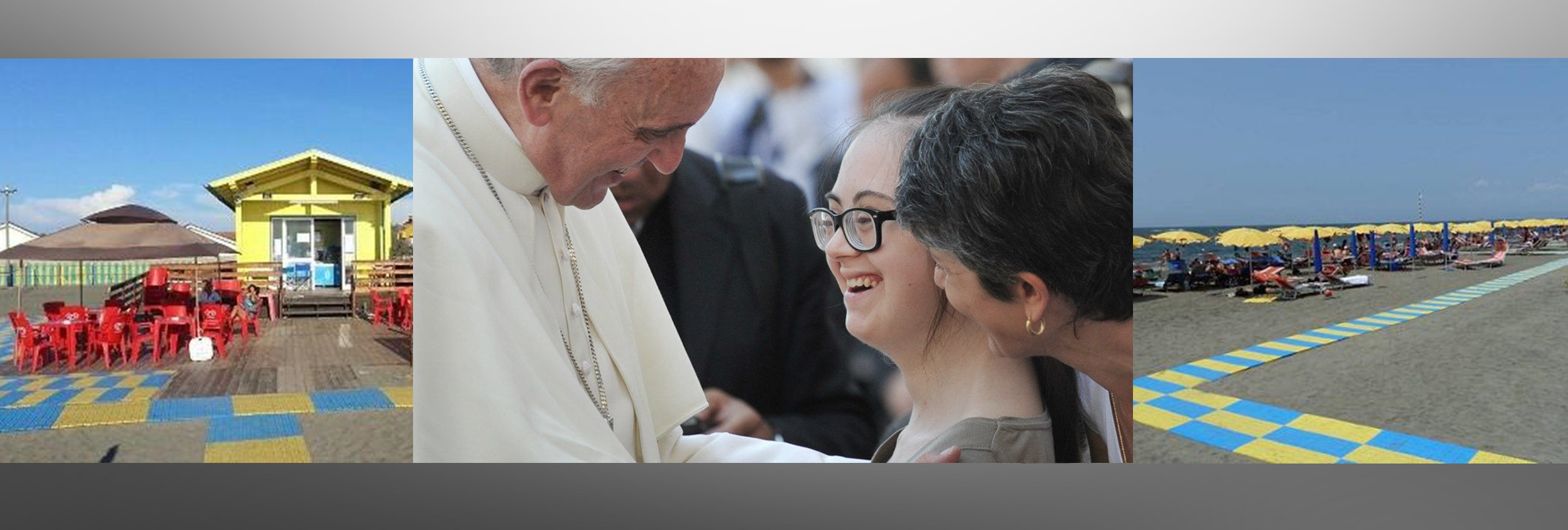 El Papa ofrece una playa pensada para eliminar cualquier tipo de barrera arquitectónica y mental