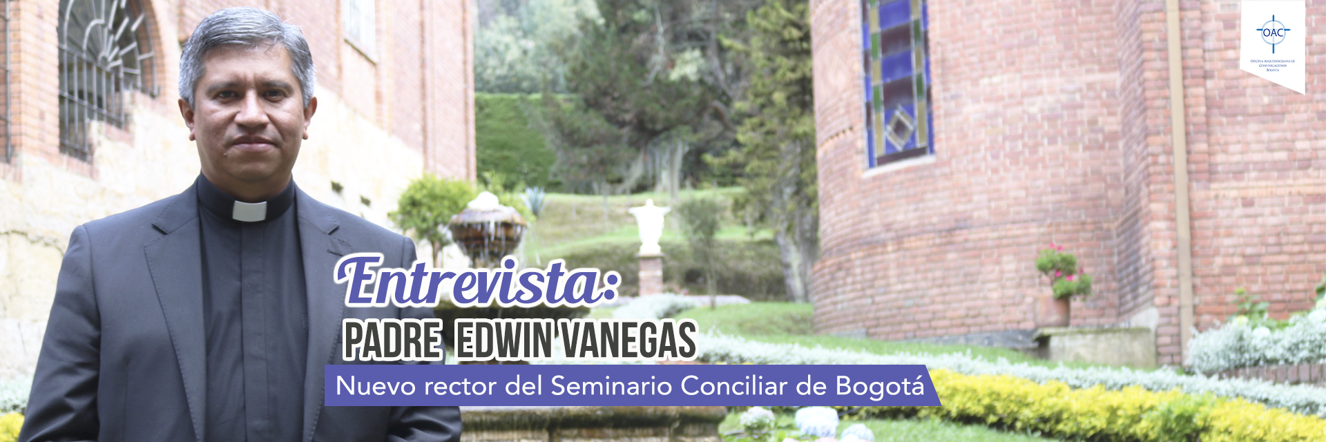 El padre Edwin Vanegas Cuervo es el nuevo Rector del Seminario Conciliar de Bogotá