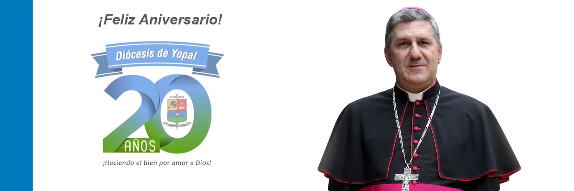 Diócesis de Yopal celebra su vigésimo aniversario