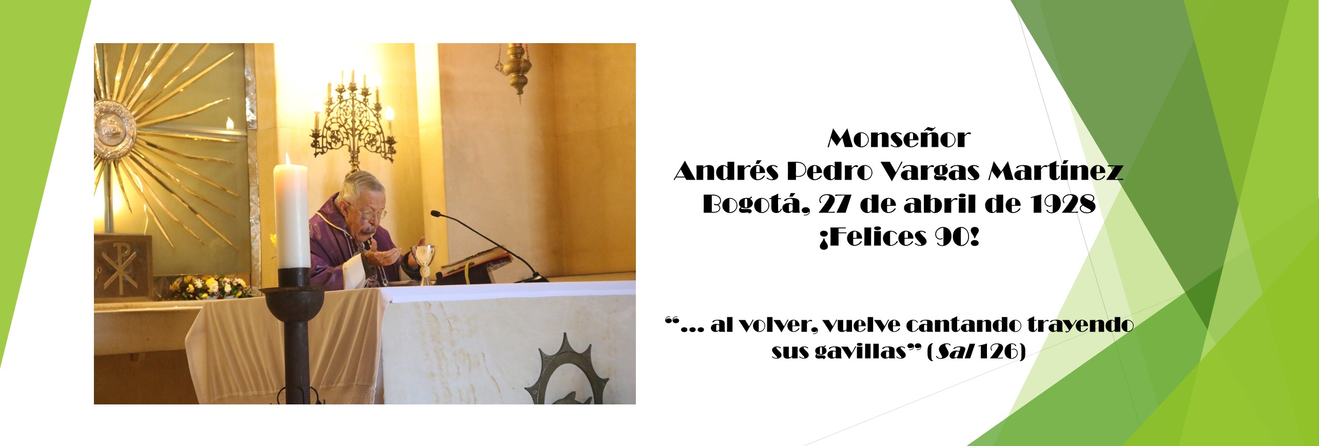 Monseñor Andrés Vargas llega a los noventa años