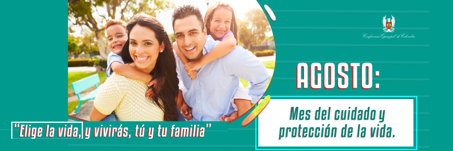 'Elige la vida, y vivirás, tú y tu familia' (Dt 30, 19)