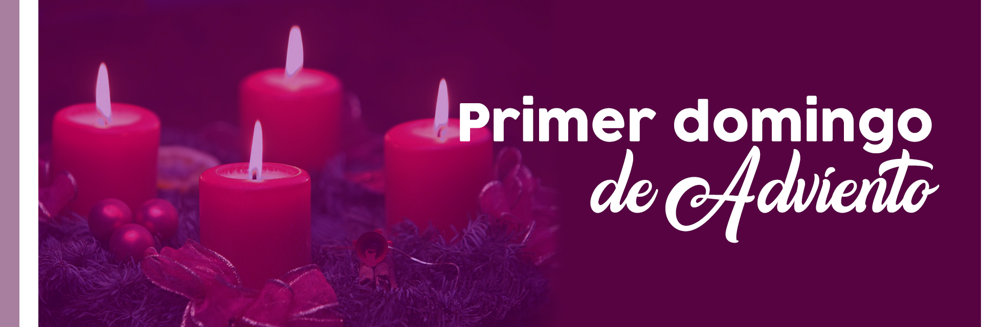 Este domingo inicia el tiempo de Adviento