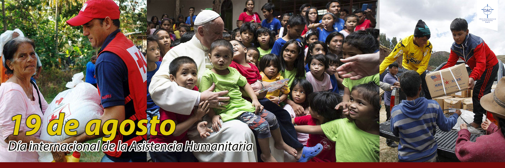 Agosto 19, día Mundial de la Asistencia Humanitaria