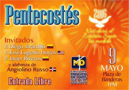 ¡Pentecostés 2016! Vamos a sentir el fuego del Espíritu Santo y tú no te lo puedes perder