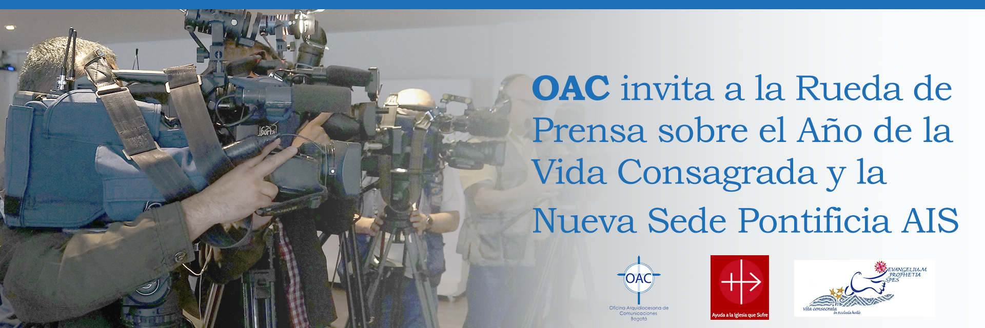 OAC invita a la Rueda de Prensa sobre el Año de la Vida Consagrada y la Nueva Sede Pontificia AIS