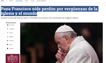 Papa Francisco pide perdón por vergüenzas de la Iglesia y el mundo