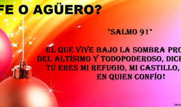 ¿Fe o agüero?