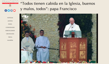 “Todos tienen cabida en la Iglesia, buenos y malos, todos”: papa Francisco
