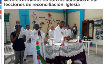 Actores armados no son los llamados a dar lecciones de reconciliación: Iglesia