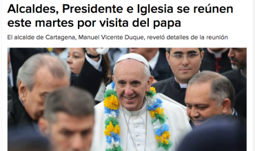 Alcaldes, Presidente e Iglesia se reúnen este martes por visita del papa
