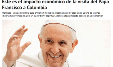 Este es el impacto económico de la visita del Papa Francisco a Colombia