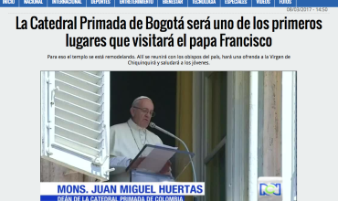 La Catedral Primada de Bogotá será uno de los primeros lugares que visitará el papa Francisco