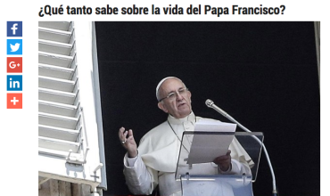 ¿Qué tanto sabe sobre la vida del papa Francisco?