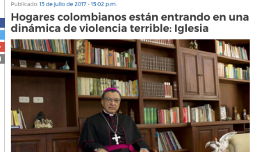Hogares colombianos están entrando en una dinámica de violencia terrible: Iglesia