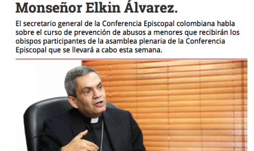 "Rechazamos de manera radical el abuso sexual a menores": Monseñor Elkin Álvarez.