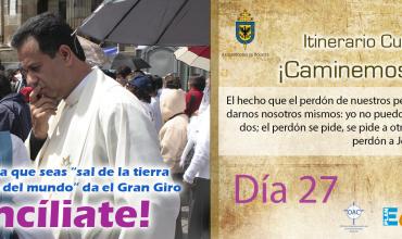 ¡Reconcíliate!Itinerario Cuaresmal - ¡Caminemos Juntos! Día 27