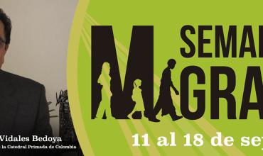 Invitación: Apertura a la semana del migrante