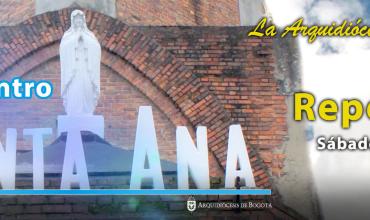 Punto de Encuentro desde el templo parroquial Santa Ana en Teusaquillo para orar por la vida