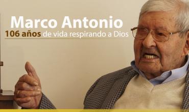 Marco Antonio, 106 años de vida respirando a Dios